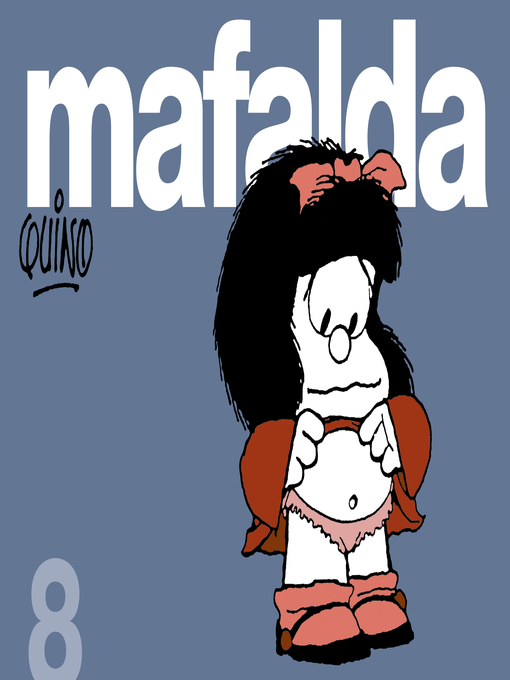 Title details for Mafalda 8 by Quino - Available